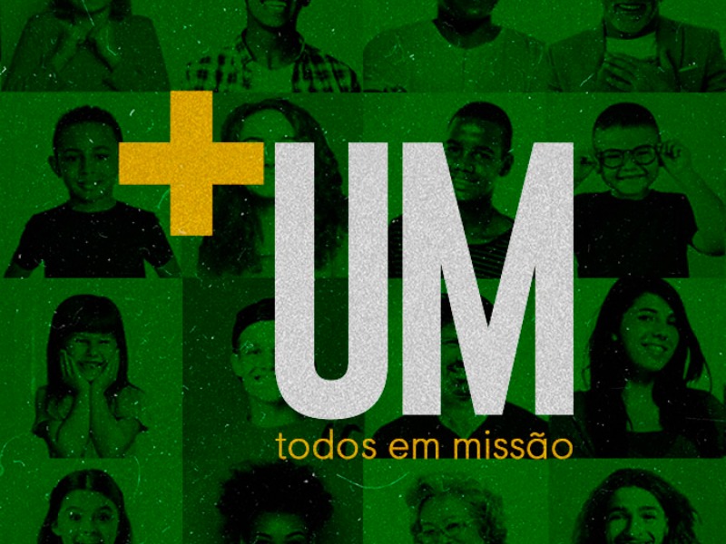Campanha 2021: + UM