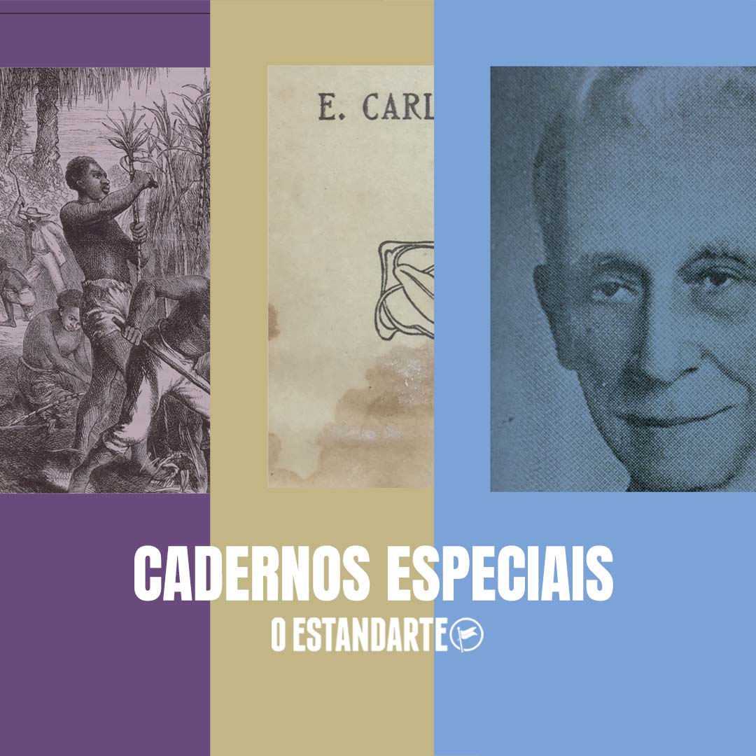 Cadernos Especiais – O Estandarte