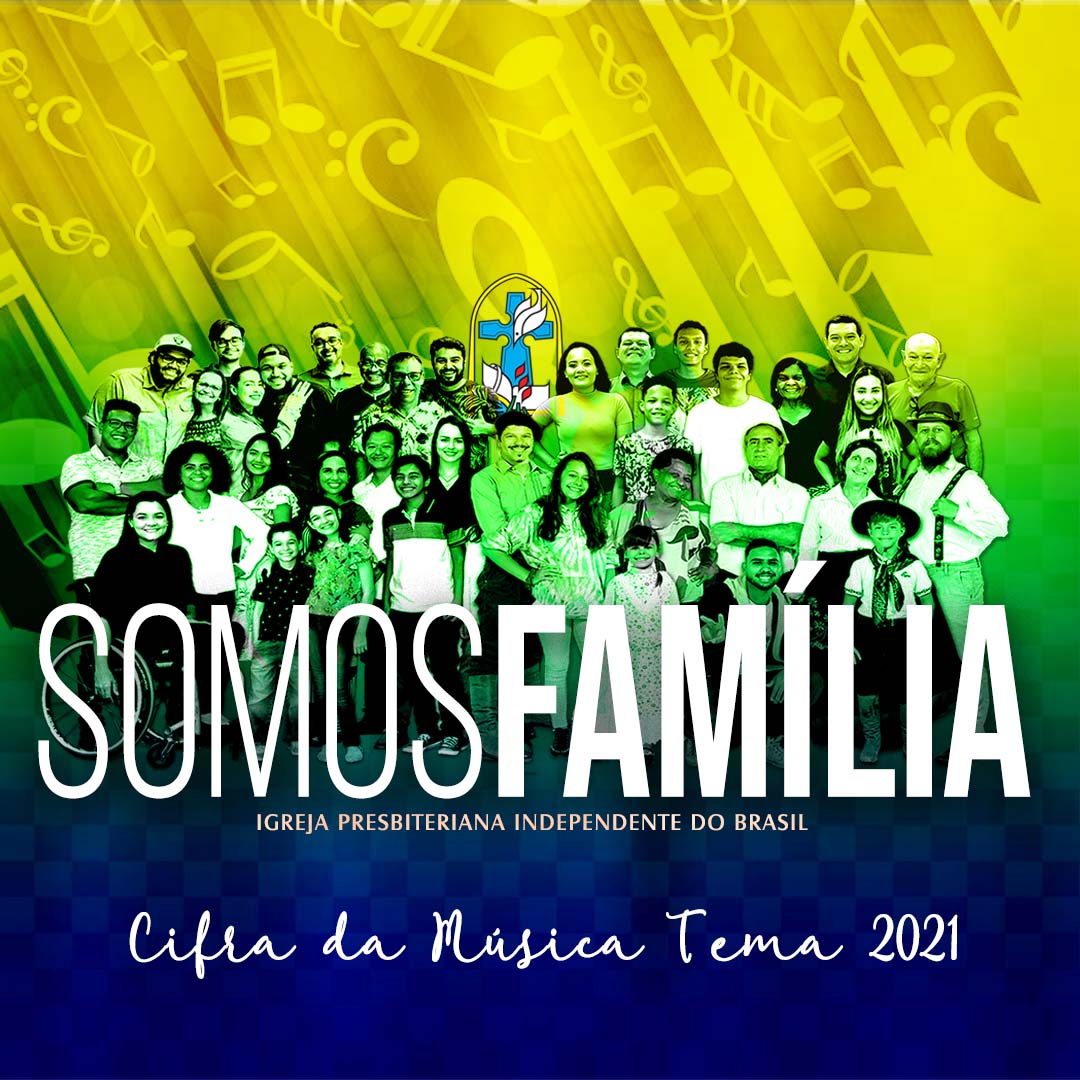 Somos Família – Cifra da música