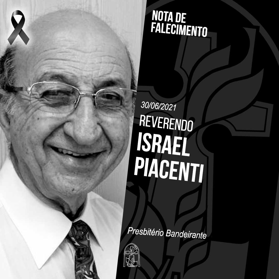 Nota de Falecimento: Rev. Israel Piacenti