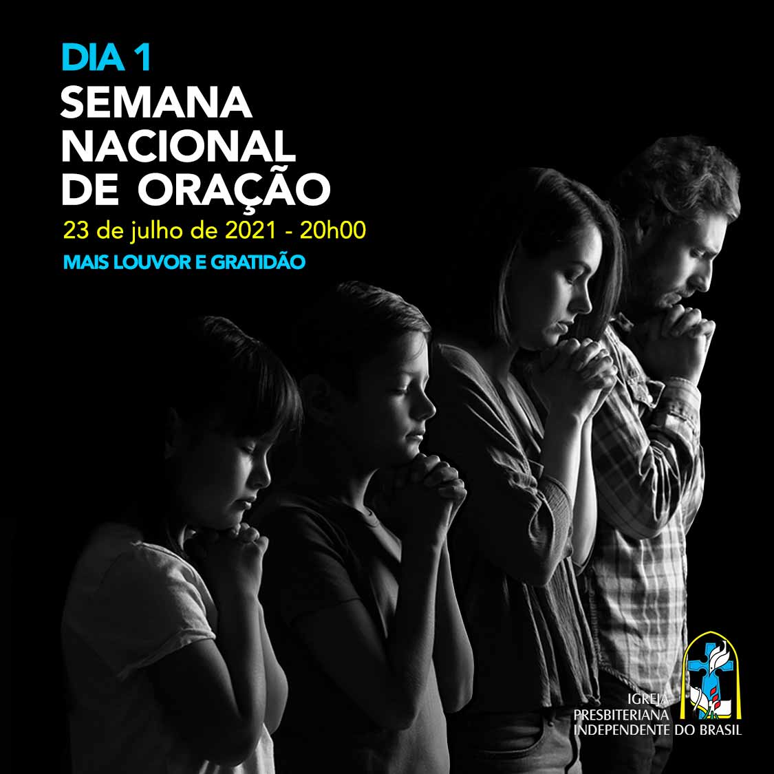 Semana Nacional de Oração – Dia 1