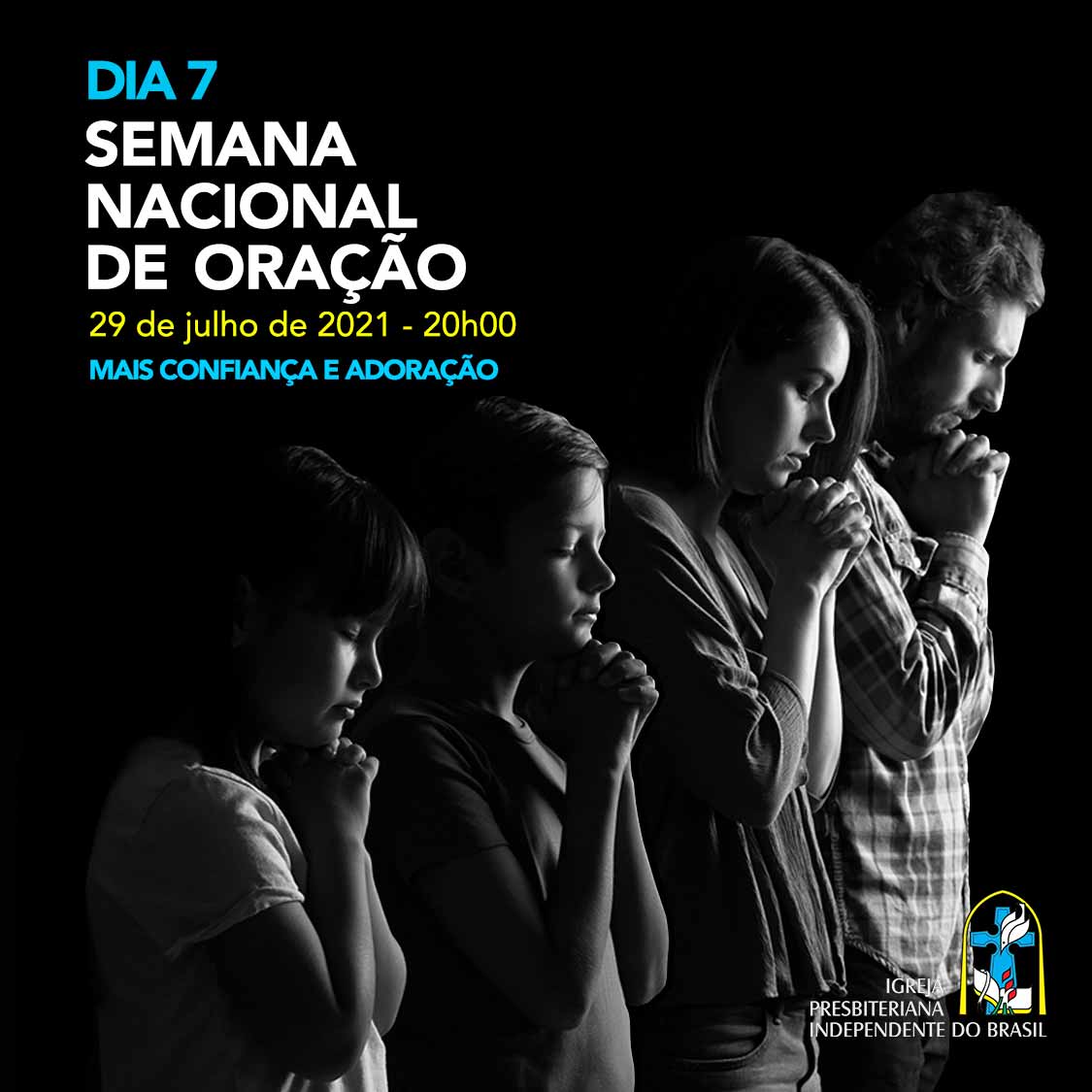 Semana Nacional de Oração – Dia 7