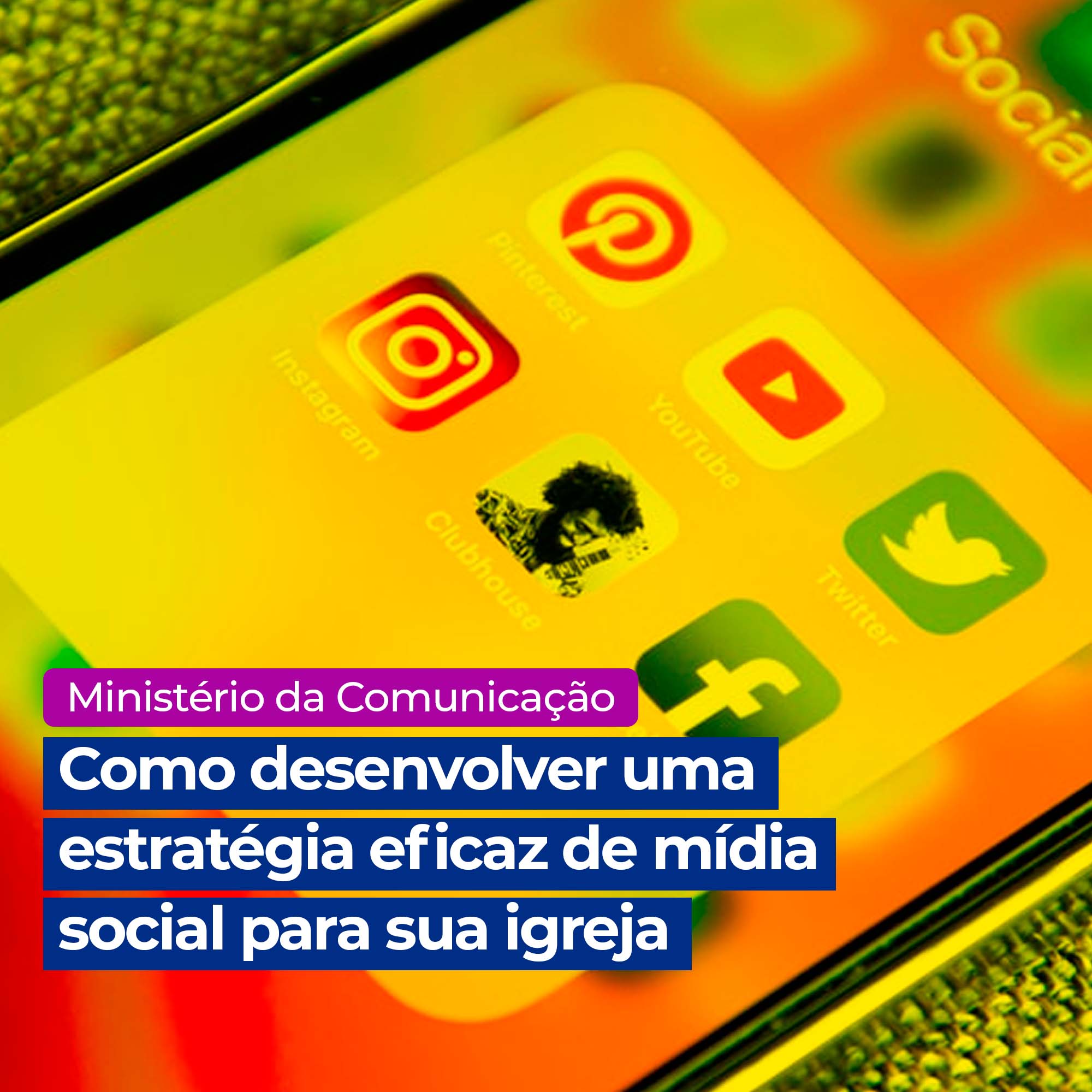 Estratégia eficaz de mídia social para a igreja