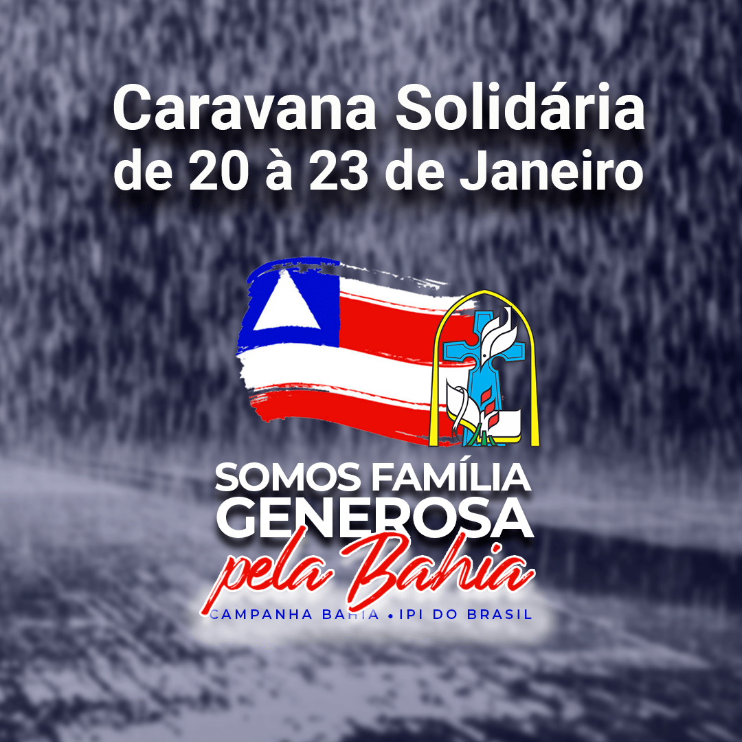 Ação Solidária nos dias 20 à 23 de janeiro