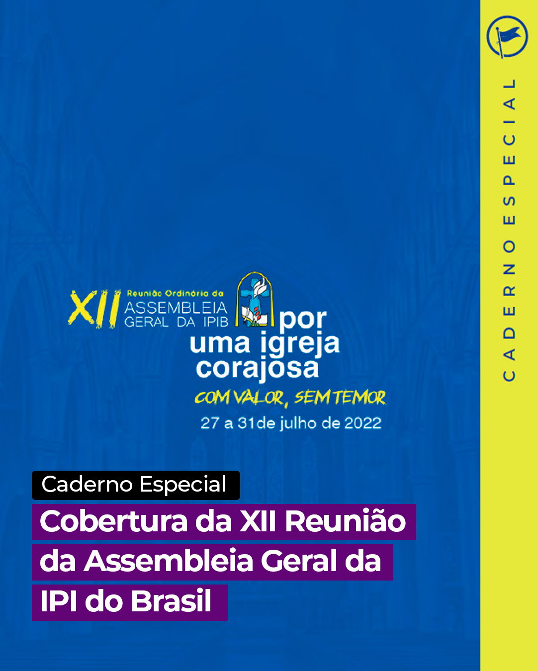 Caderno Especial XII Reunião da AG