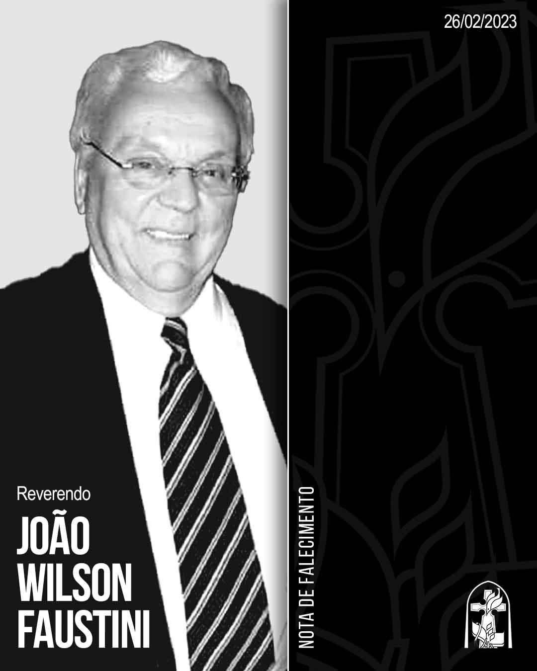 Nota de Falecimento Rev. João Wilson Faustini