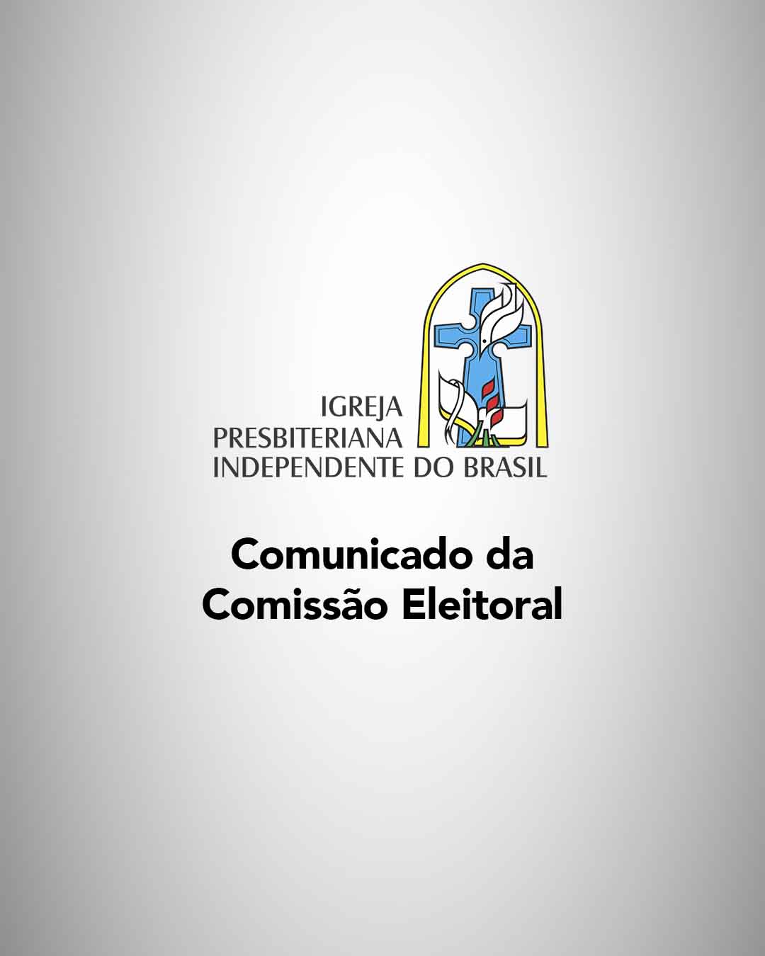 Comunicado da Comissão Eleitoral