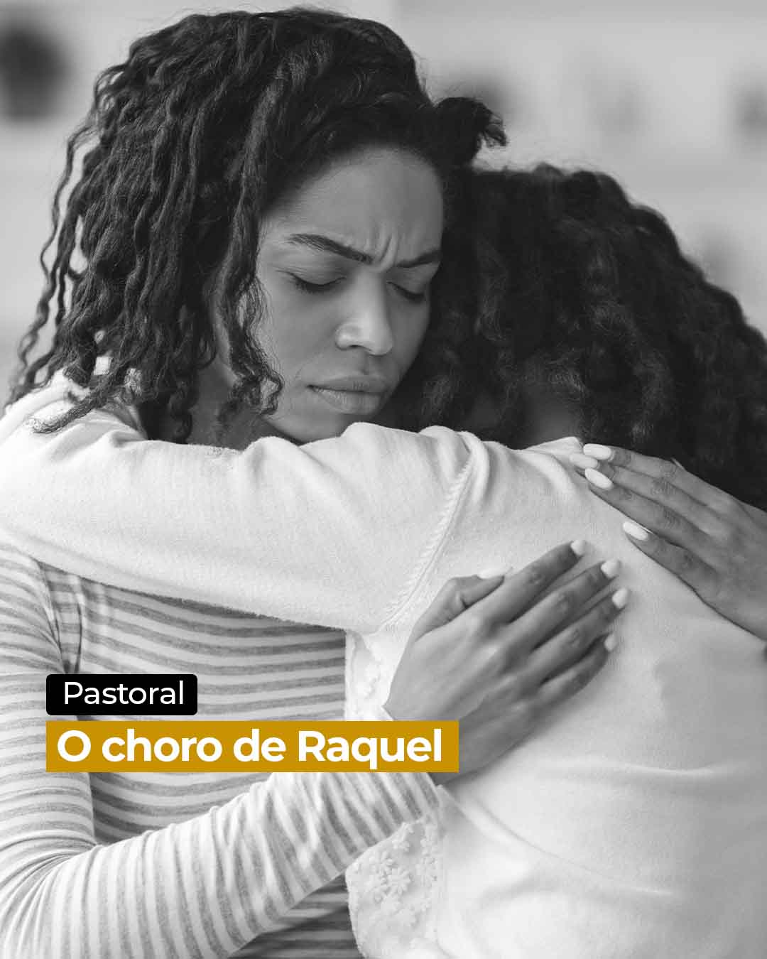 O choro de Raquel