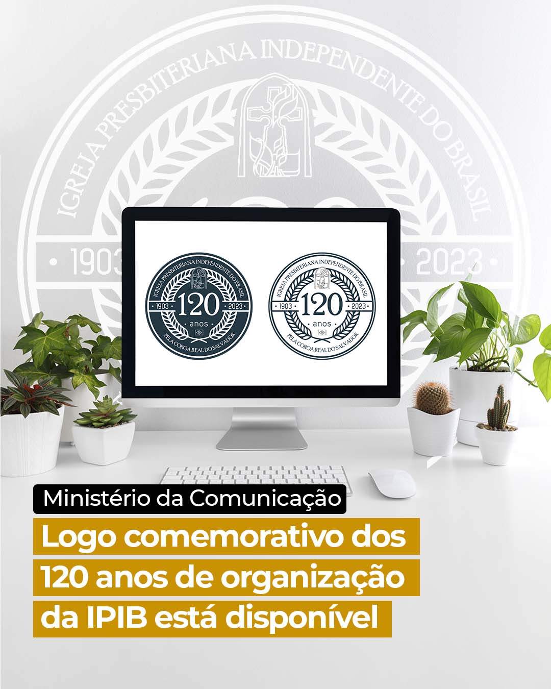 Logo de comemoração de 120 anos da IPIB